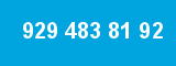 929 483 81 92